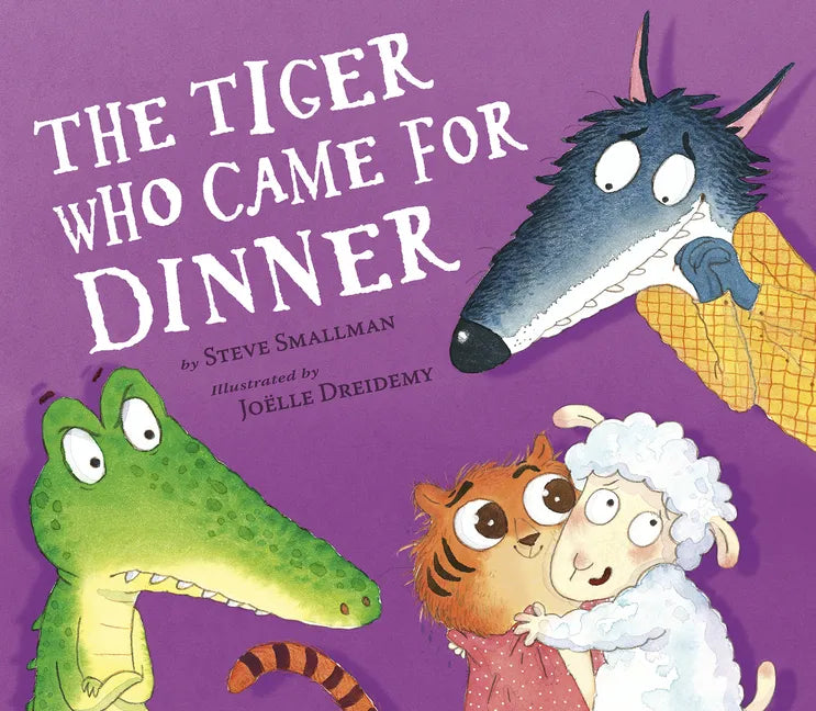The Tiger Who Came for Dinner - Hardcover