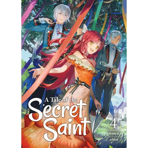 A Tale of the Secret Saint (Light Novel) Vol. 4 - Paperback