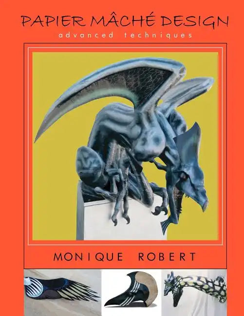 Papier Mache Design: advanced techniques - Paperback