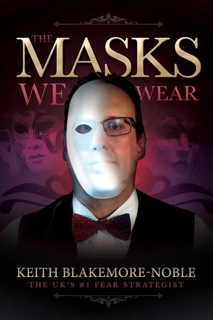 The Masks We Wear - Paperback