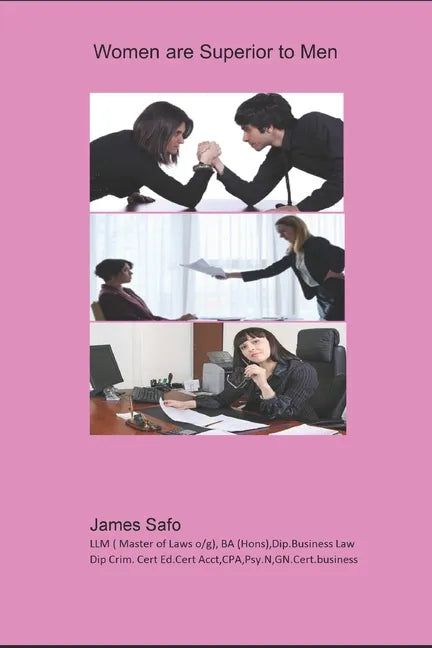Women are Superior to Men: 1 - Paperback