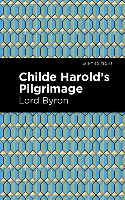 Childe Harold's Pilgrimage - Hardcover