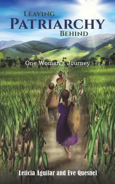 Leaving Patriarchy Behind - Paperback