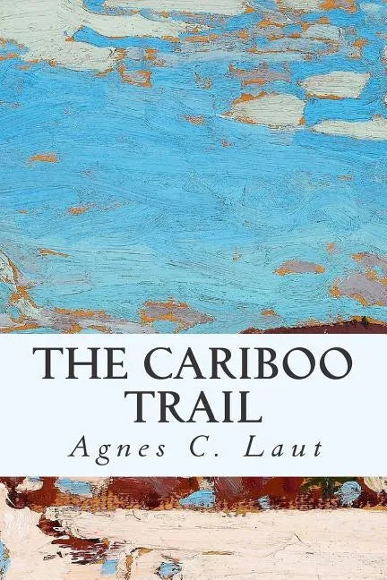 The Cariboo Trail - Paperback