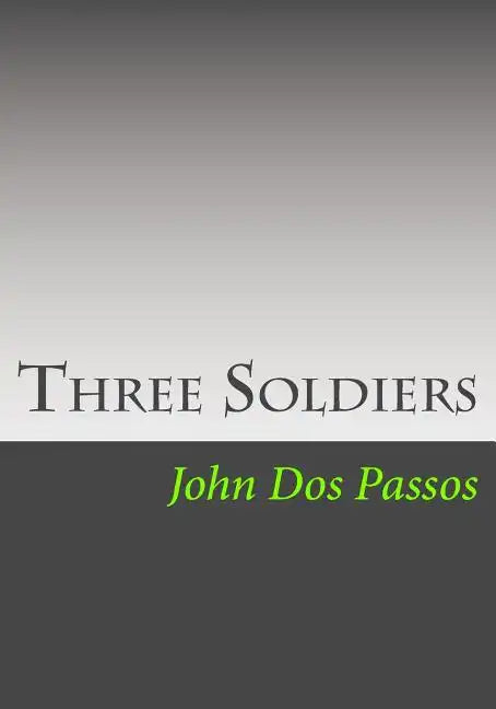 Three Soldiers - Paperback