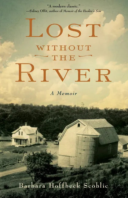 Lost Without the River: A Memoir - Paperback