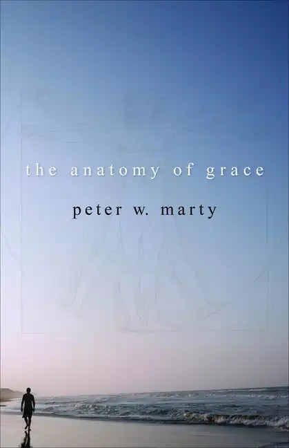 The Anatomy of Grace - Paperback