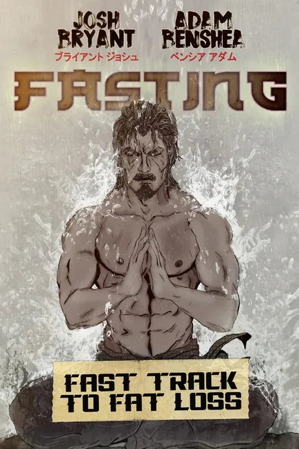 Fasting: Fast Track to Fat Loss - Paperback