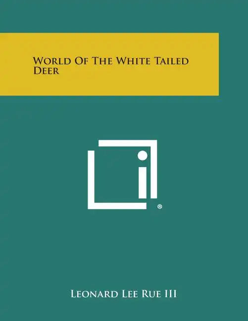 World of the White Tailed Deer - Paperback
