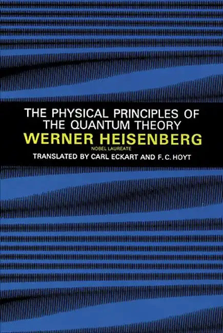 The Physical Principles of the Quantum Theory - Paperback