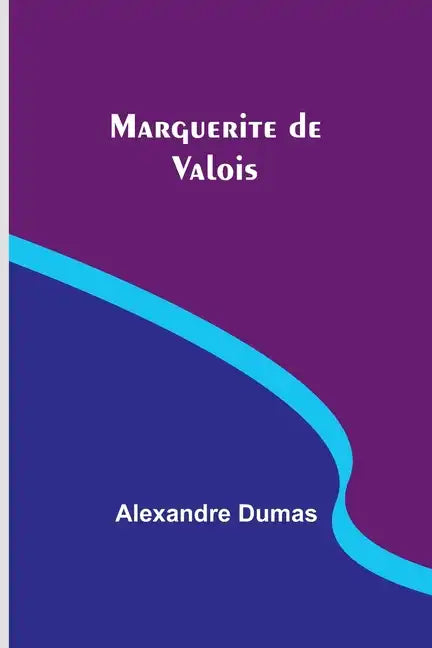 Marguerite de Valois - Paperback