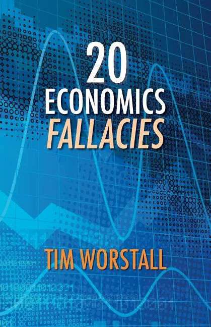20 Economics Fallacies - Paperback