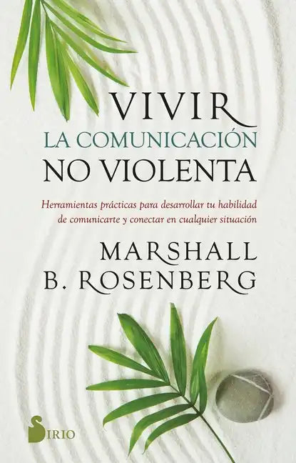 Vivir La Comunicación No Violenta - Paperback