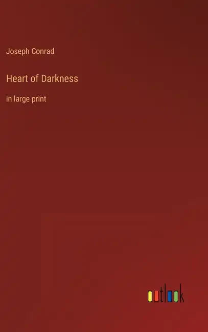 Heart of Darkness: in large print - Hardcover