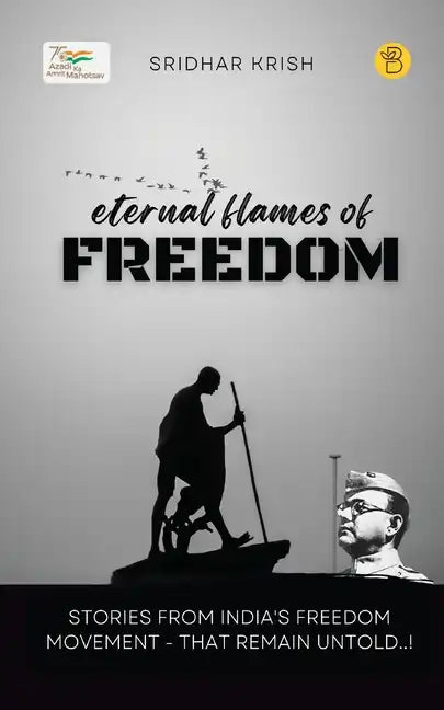 Eternal Flames of Freedom - Paperback