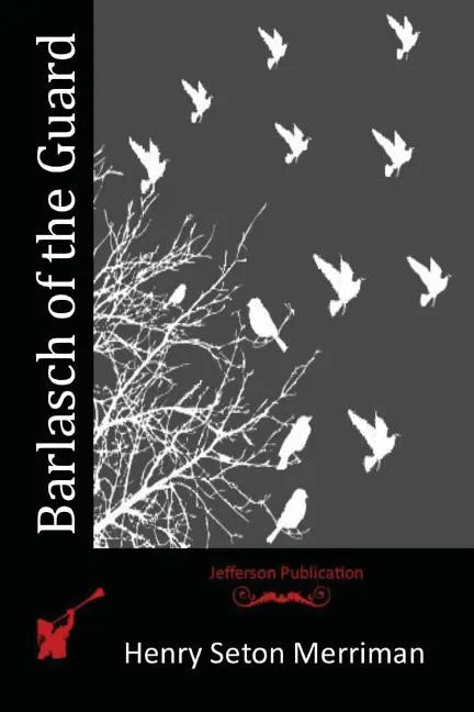 Barlasch of the Guard - Paperback