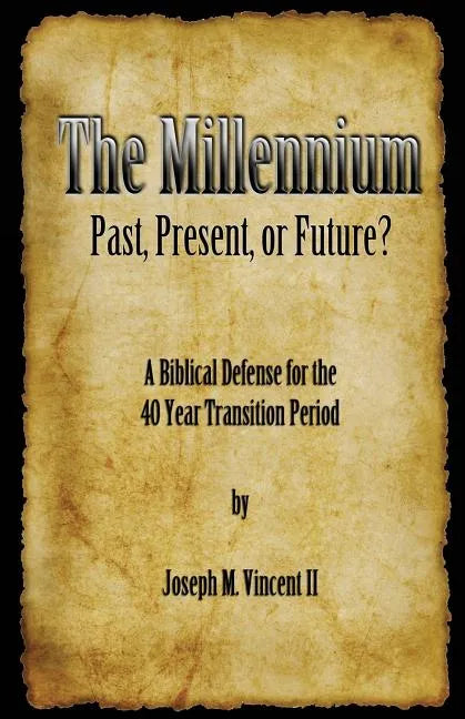 The Millennium, Past, Present Or Future? - Paperback
