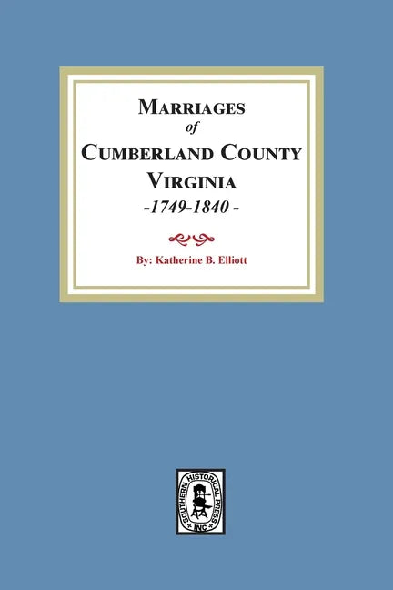 Marriage Records of Cumberland County, Virginia, 1749-1840 - Paperback