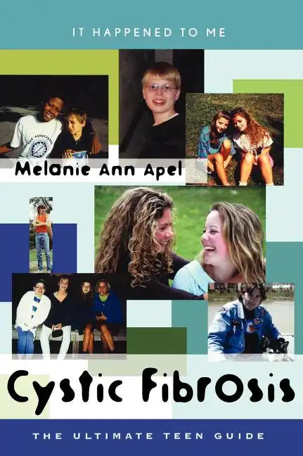 Cystic Fibrosis: The Ultimate Teen Guide - Hardcover