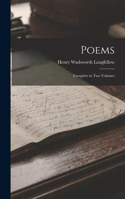 Poems: Complete in two Volumes - Hardcover