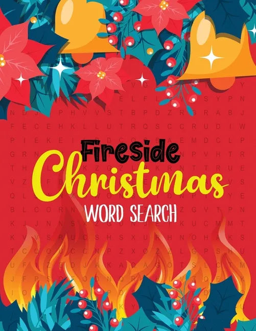 FireSide Christmas Word Search: 360+ Christmas Word Search Puzzle Large-Print, Exercise Your Brain, Fun and Festive Word Search Puzzles for Kids ages - Paperback