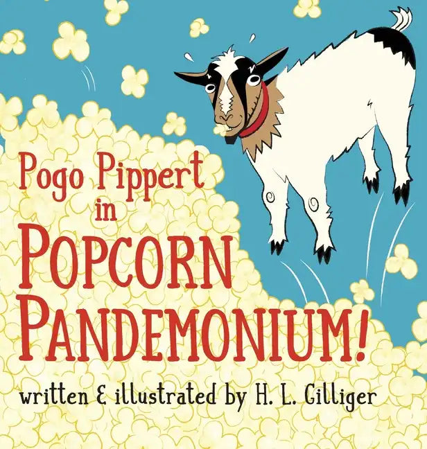 Pogo Pippert in POPCORN PANDEMONIUM! - Hardcover