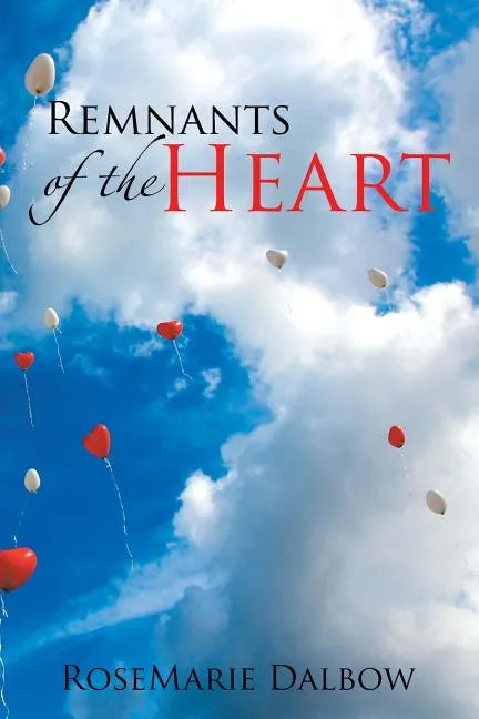 Remnants of the Heart - Paperback