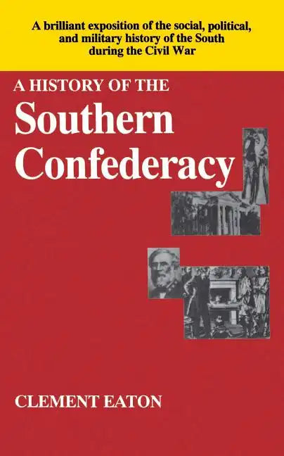 History of the Southern Confederacy - Paperback