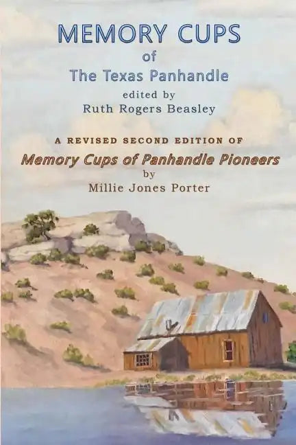 Memory Cups of the Texas Panhandle - Paperback