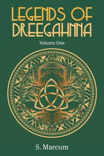 Legends Of Dreegahnna: Volume One - Paperback