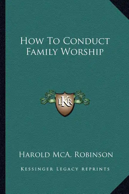 How to Conduct Family Worship - Paperback