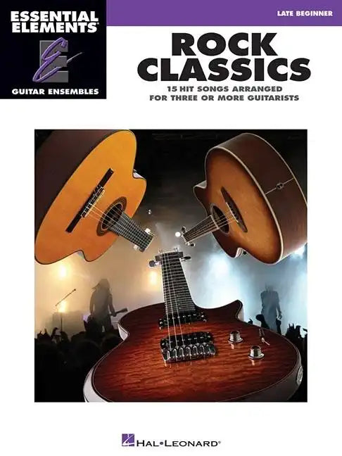 Rock Classics: Essential Elements Guitar Ensembles Late Beginner Level - Paperback