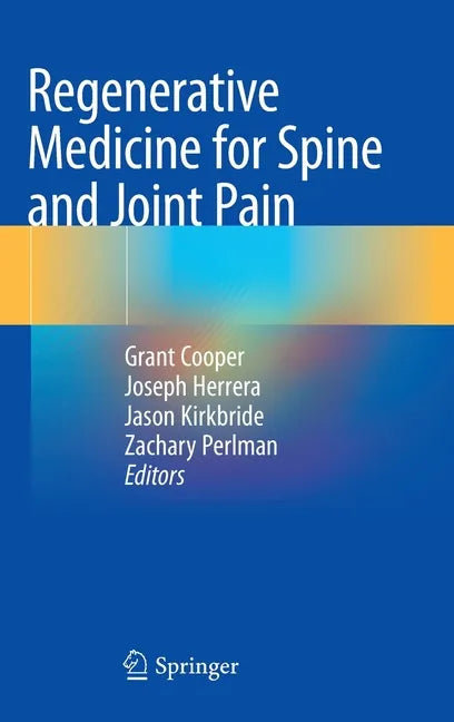 Regenerative Medicine for Spine and Joint Pain - Hardcover
