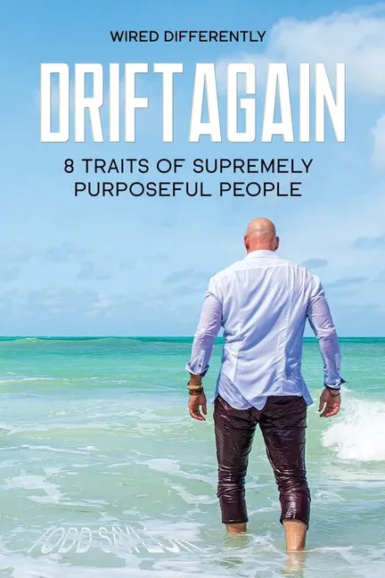 DriftAgain: 8 Traits of Supremely Purposeful People - Paperback