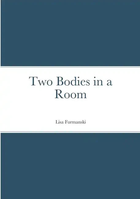 Two Bodies in a Room - Paperback