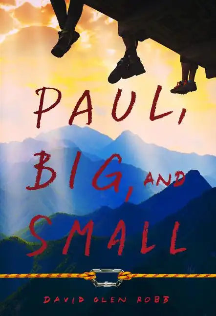 Paul, Big, and Small - Hardcover