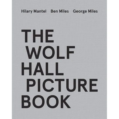 The Wolf Hall Picture Book - Hardcover