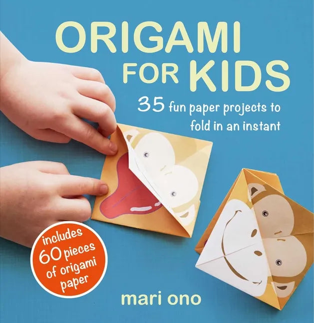 Origami for Kids: 35 Fun Paper Projects to Fold in an Instant - Paperback