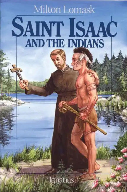 Saint Isaac and the Indians - Paperback