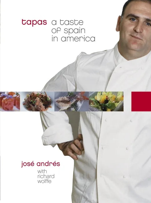 Tapas: A Taste of Spain in America: A Cookbook - Hardcover
