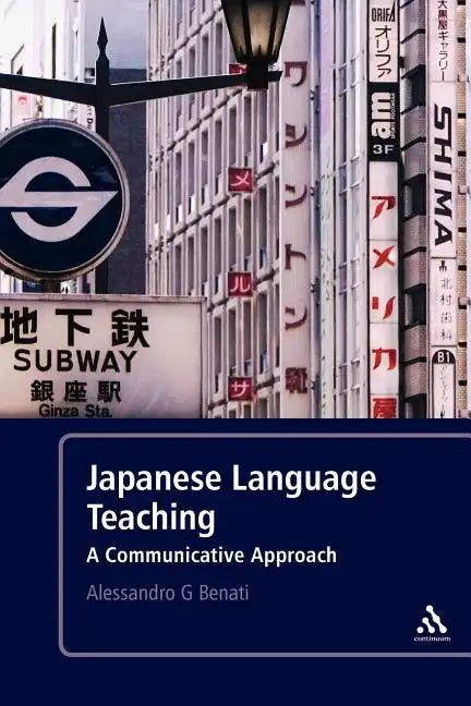 Japanese Language Teaching: A Communicative Approach - Paperback
