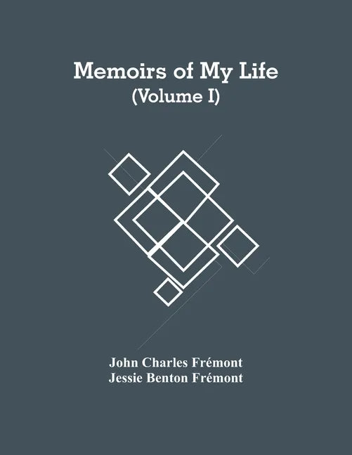 Memoirs Of My Life (Volume I) - Paperback