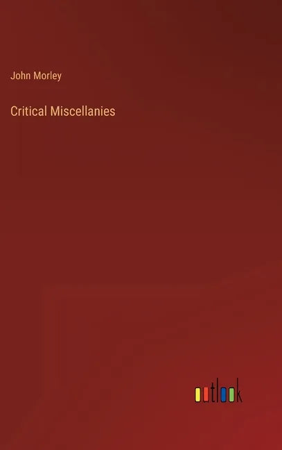 Critical Miscellanies - Hardcover