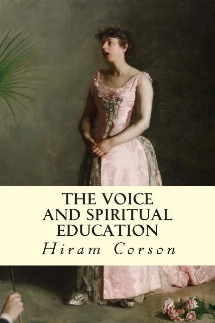 The Voice and Spiritual Education - Paperback