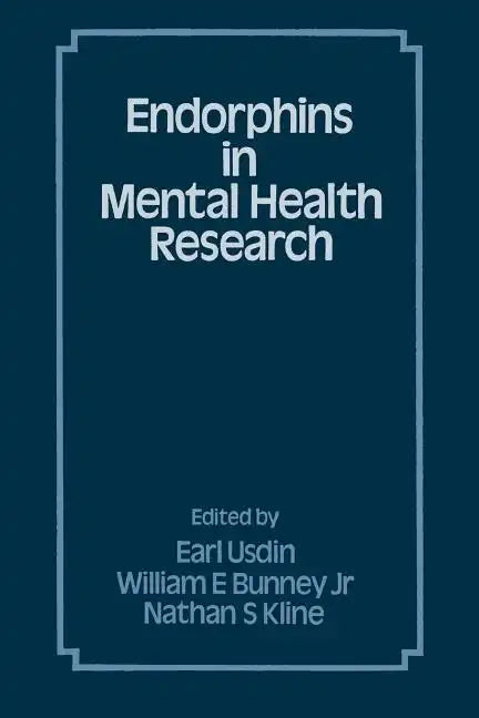 Endorphins in Mental Health Research - Paperback