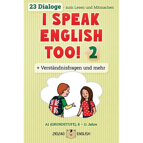 I Speak English Too! 2: Englisch für Kinder - Paperback