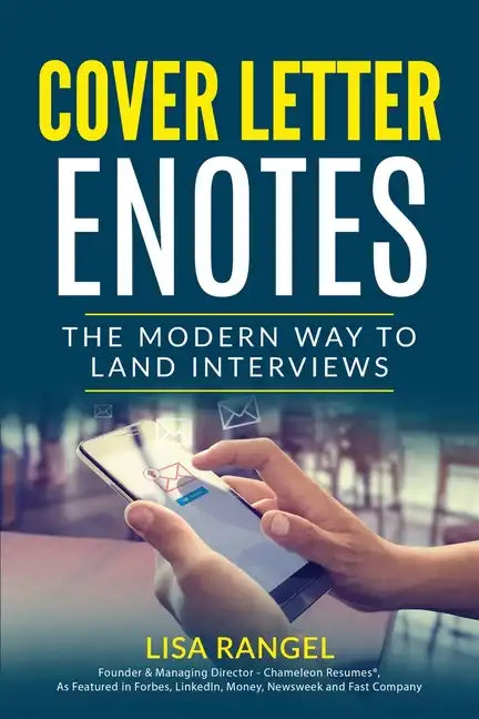 Cover Letter E-Notes: The Modern Way to Land Interviews - Paperback