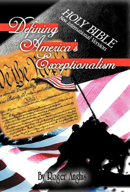 Defining America's Exceptionalism - Hardcover