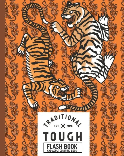 Traditional Tough Tattoo Designs: Adult Coloring Book - Paperback