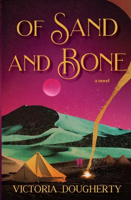 Of Sand and Bone - Paperback